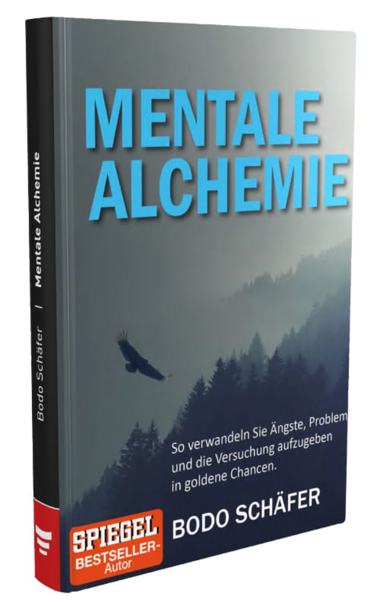 Bodo Schäfer - Mentale Alchemie
